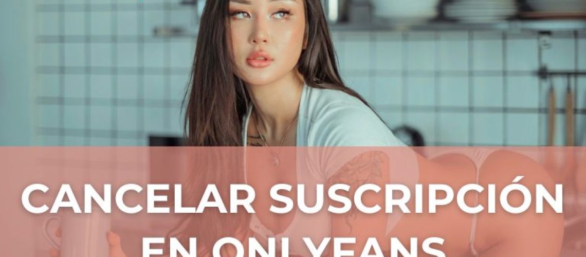 cancelar suscripcion en onlyfans