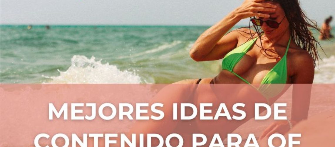 ideas de contenido para onlyfans