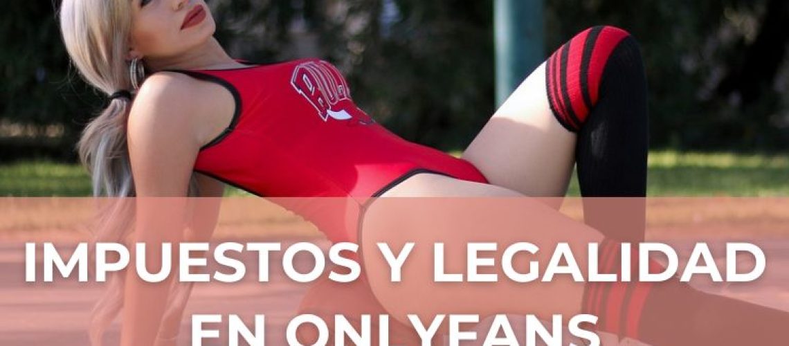 impuestos y legalidad onlyfans