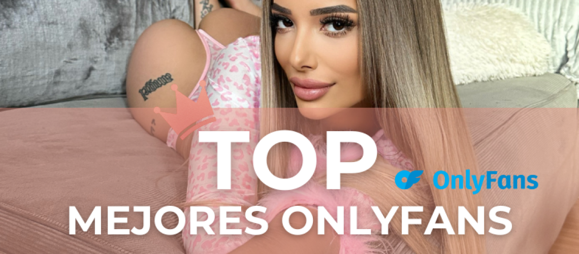 top mejores onlyfans de españa